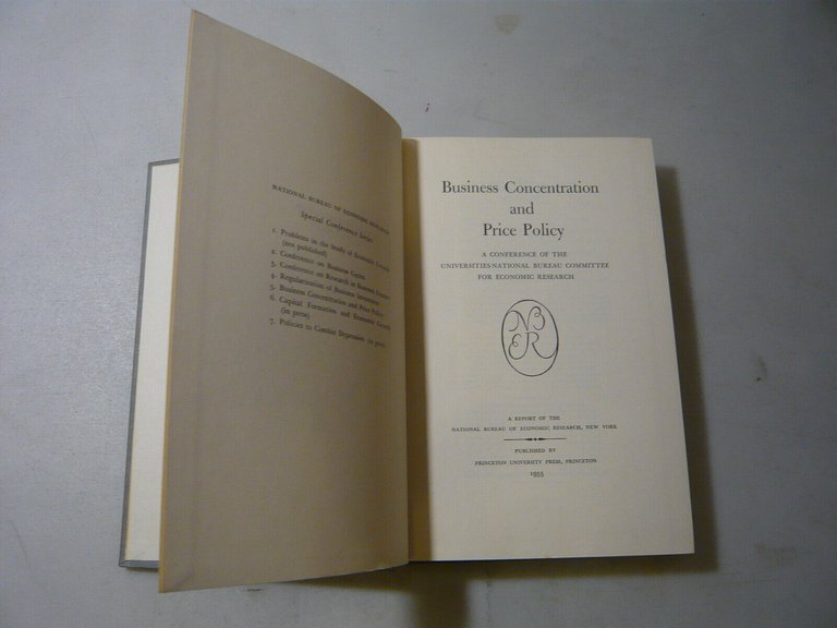 AA.VV.,BUSINESS CONCENTRATION AND PRICE POLICY,Princeton (USA),1955[inglese