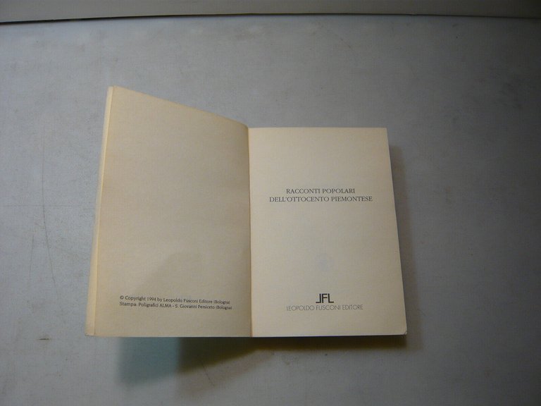 AA.VV.,I CONTASTORIE,Bologna,1994[racconti popolari dell'ottocento piemontese