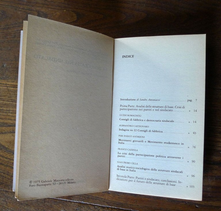 AA.VV.,LA DEMOCRAZIA NEL SINDACATO,1975 Mazzotta[politica,Carniti,Bodrato