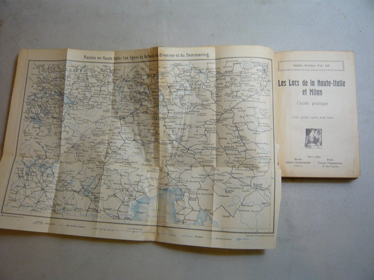 AA.VV.,LES LACS DE LA HAUTE-ITALIE ET MILAN,Parigi,1911[guida