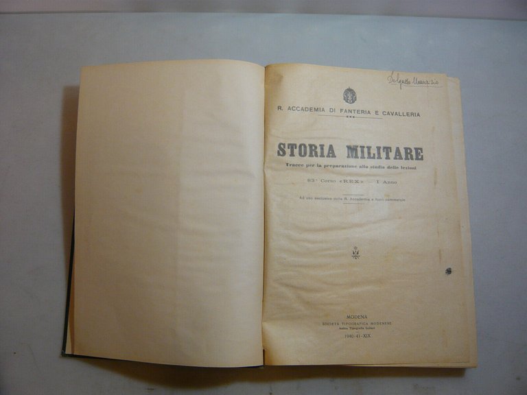 AA.VV.,STORIA MILITARE,Modena,1940-1941[accademia militare