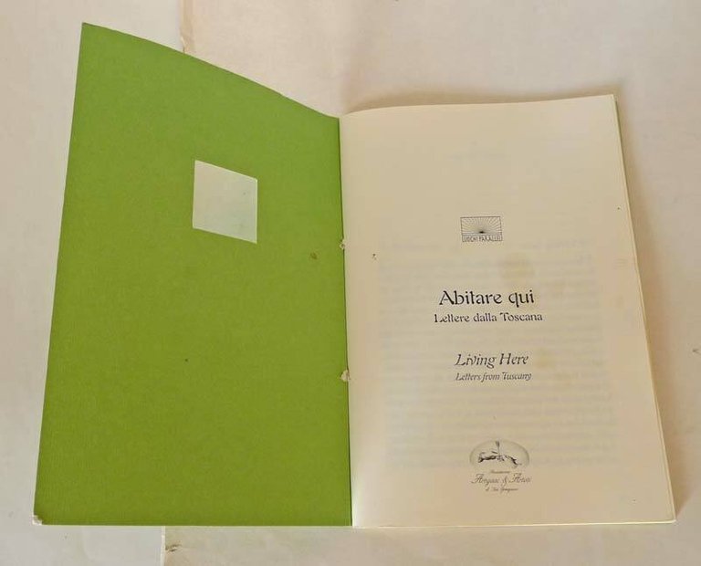 ABITARE QUI.LETTERE DALLA TOSCANA.LETTERS FROM TUSCANY,2003,San Gimignano