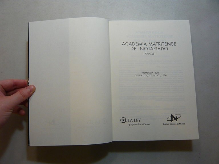 ACADEMIA MATRITENSE DEL NOTARIADO,ANALES,Tomos XLV-XLVI Cursos 2004/2005-2005/20
