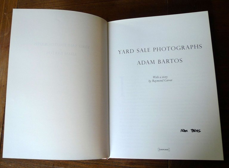 Adam Bartos,YARD SALE PHOTOGRAPHS,2008 Damiani[Raymond Carver,FOTOGRAFIA