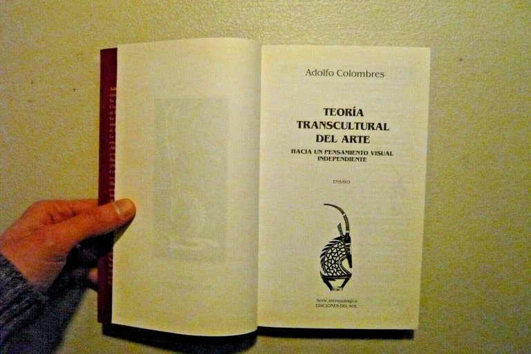 Adolfo Colombres,TEORIA TRANSCULTURAL DEL ARTE, Buenos Aires 2005