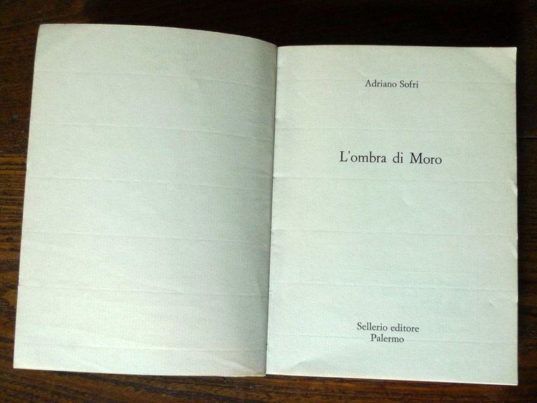 Adriano Sofri,L'OMBRA DI MORO,1991 Sellerio prima edizione[storia,politica