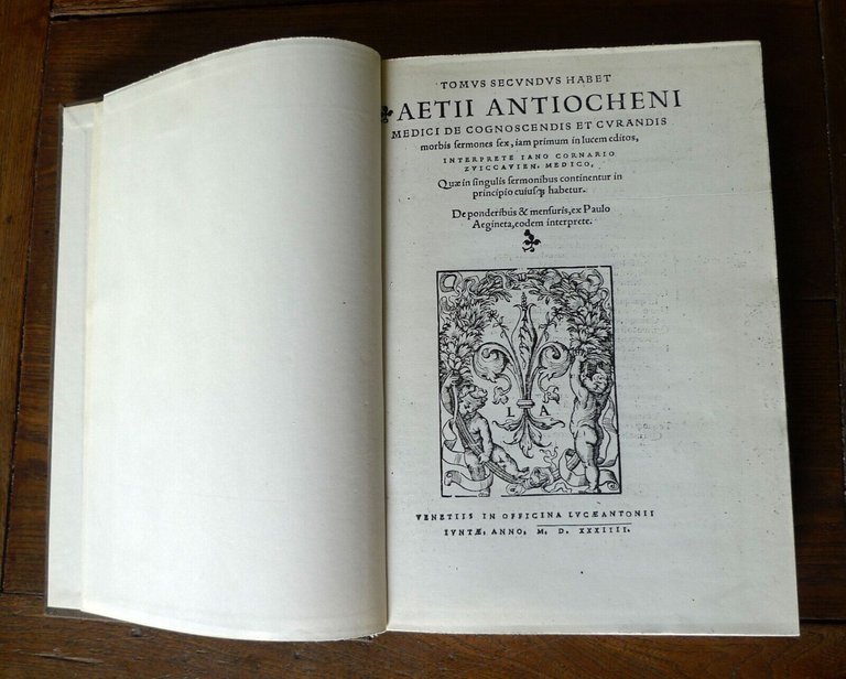[Aezio di Amida]AETII AMIDENI OPERA,1534 Venezia[ANASTATICA,MEDICINA