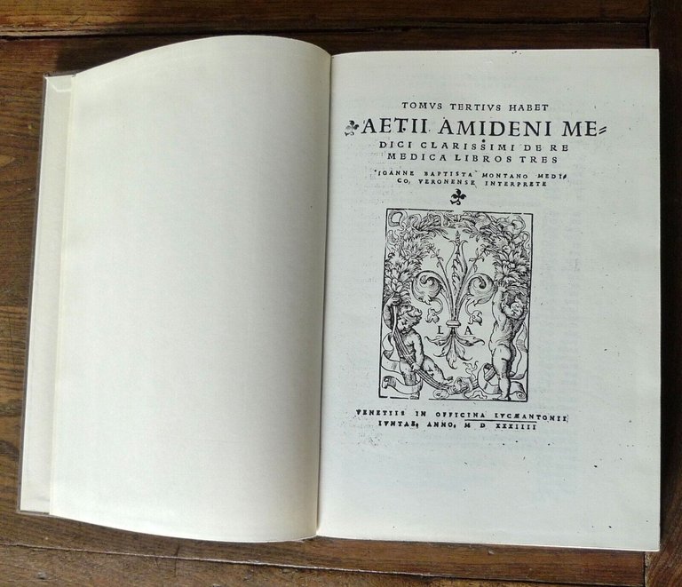 [Aezio di Amida]AETII AMIDENI OPERA,1534 Venezia[ANASTATICA,MEDICINA