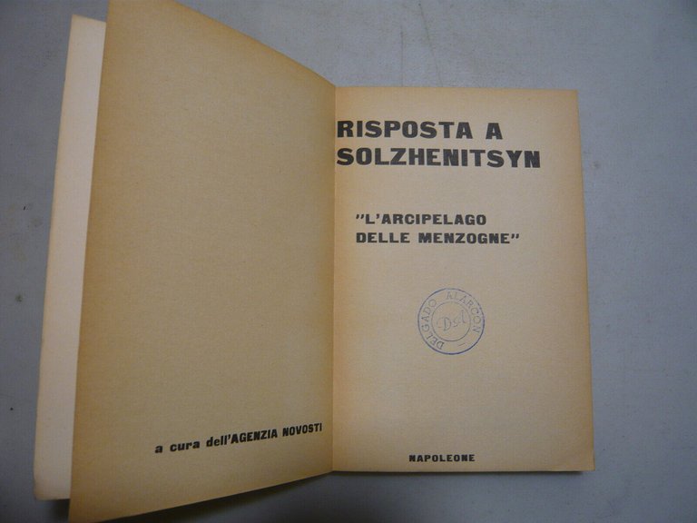 Agenzia Novosti,RISPOSTA A SOLZHENITSYN,Roma,1974