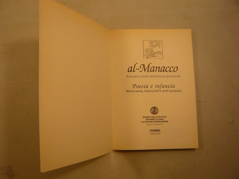 AL-MANACCO 1999.ANNUARIO SULLA LETTERATURA GIOVANILE,Piemme[Università Pavia