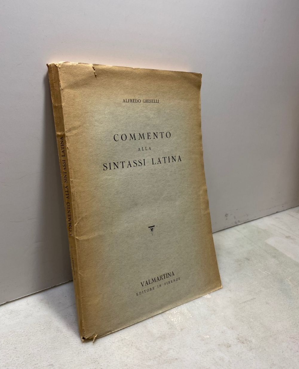 Alfredo Ghiselli, COMMENTO ALLA SINTASSI LATINA, Valmartina 1951 | Immagine principale