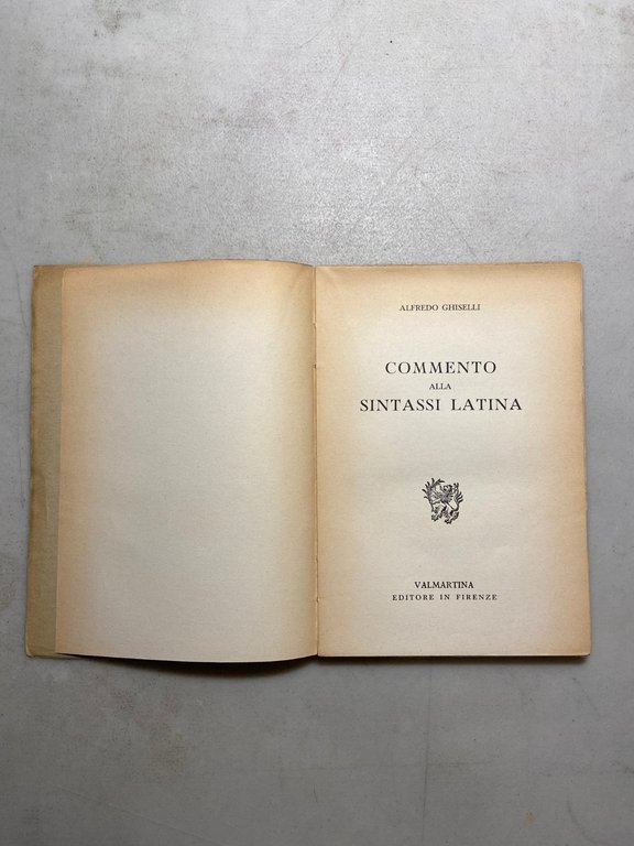 Alfredo Ghiselli, COMMENTO ALLA SINTASSI LATINA, Valmartina 1951 | Immagine Gallery 2