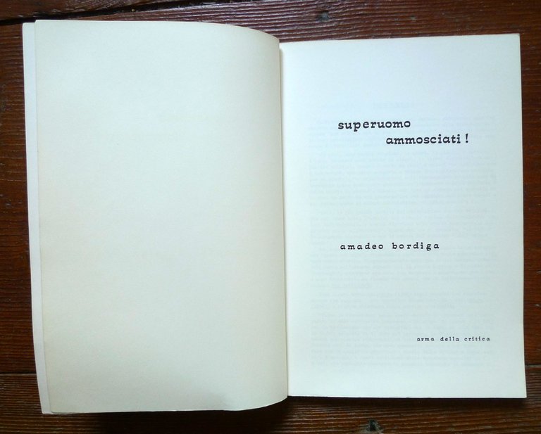 Amadeo Bordiga,SUPERUOMO AMMOSCIATI!,1974 Arma della Critica[PCInt,comunismo | Immagine Gallery 2