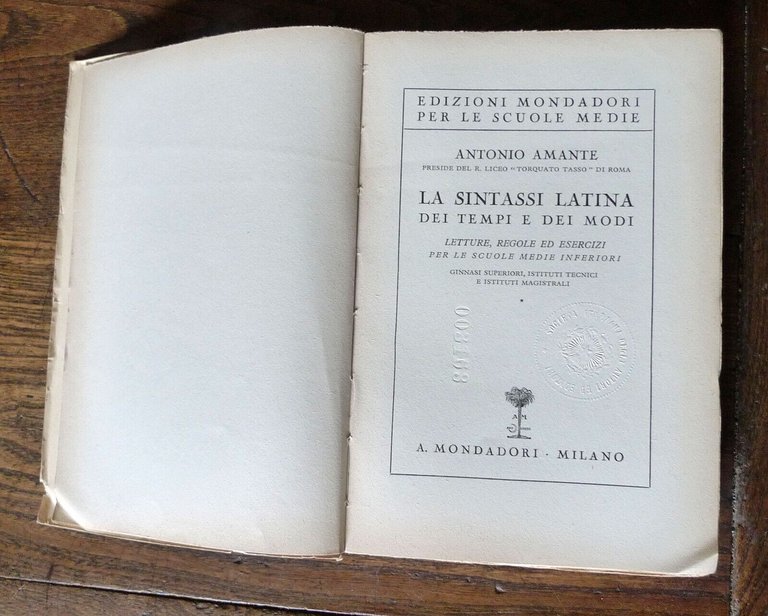 Amante,LA SINTASSI LATINA DEI TEMPI E DEI MODI,1937 Mondadori[ESERCIZI,SCUOLE