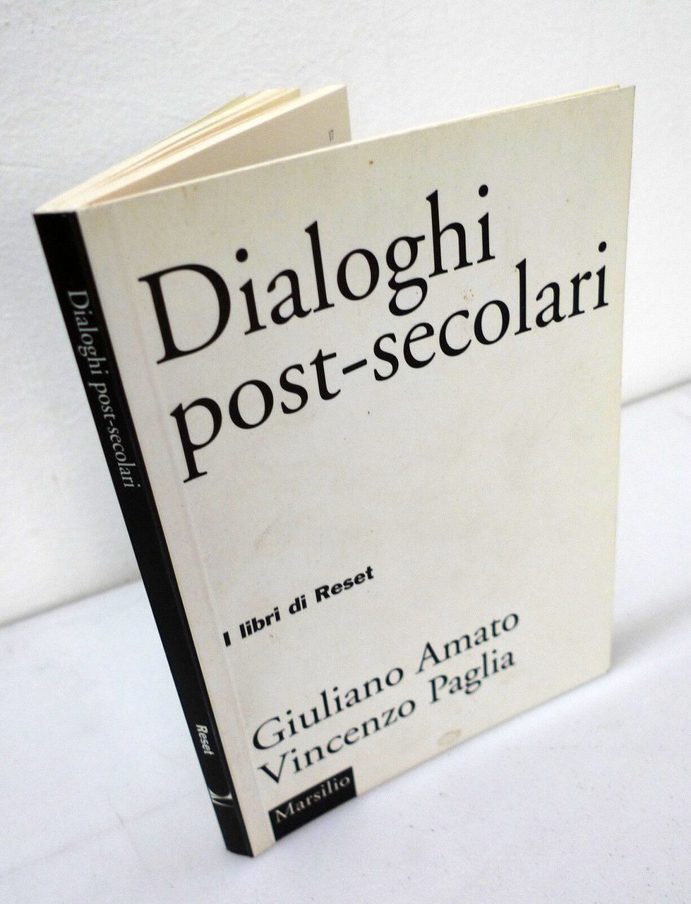 Amato/Paglia,DIALOGHI POST-SECOLARI,2006 Marsilio[I LIBRI DI RESET,religione