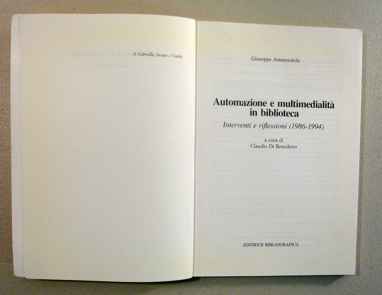 Ammendola,AUTOMAZIONE E MULTIMEDIALITÀ IN BIBLIOTECA,1998[Biblioteconomia