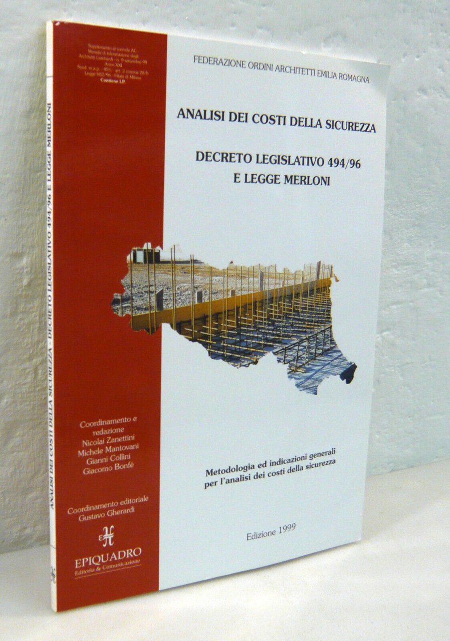 ANALISI DEI COSTI DELLA SICUREZZA.494/96 E LEGGE MERLONI[architettura,Emilia R.