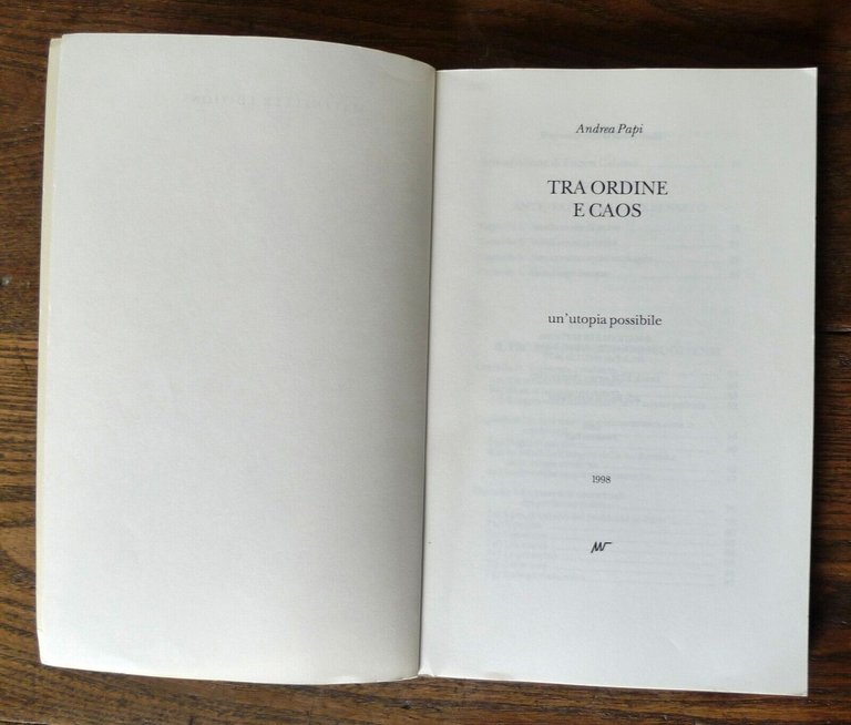 Andrea Papi,TRA ORDINE E CAOS.UN'UTOPIA POSSIBILE,1998[POLITICA,ANARCHIA