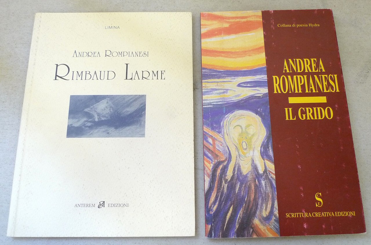 Andrea Rompianesi,RIMBAUD LARME/IL GRIDO,2007 Anterem/Scrittura creativa[poesia