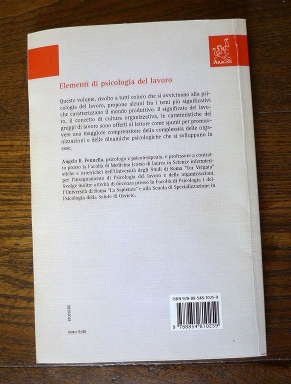Angelo R.Pennella,ELEMENTI DI PSICOLOGIA DEL LAVORO,2007 Aracne