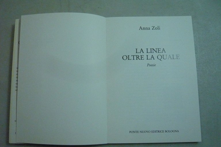 Anna Zoli,LA LINEA OLTRE LA QUALE,1994 Bologna[poesia