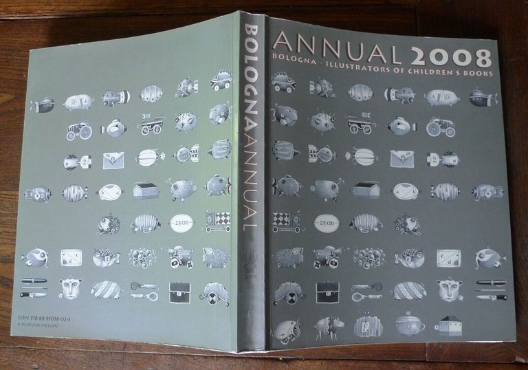 ANNUAL 2008 BOLOGNA.ILLUSTRATORS OF CHILDREN'S BOOKS[illustratori libri bambini