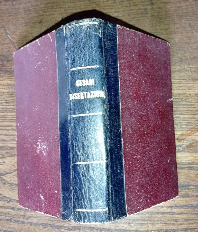 ANTONIO CESARI,DISSERTAZIONE SOPRA LO STATO PRESENTE DELLA LINGUA ITALIANA,1832