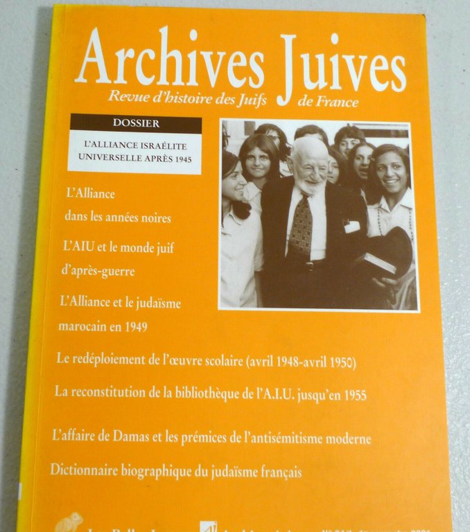 ARCHIVES JUIVES n.34/1 2001[Juifs France,Alliance israélite,storia Ebrei Francia