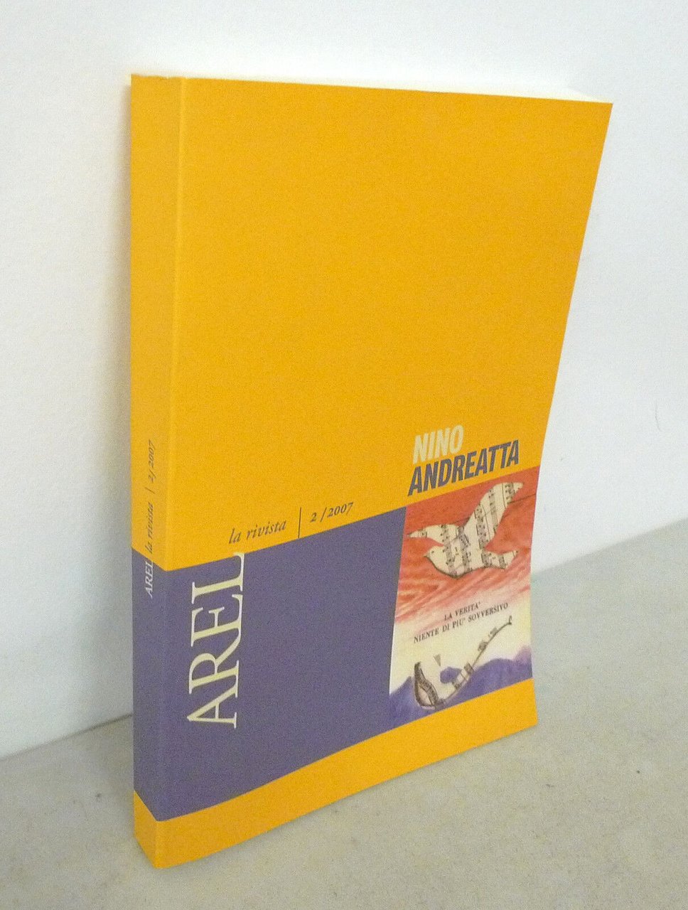 AREL.LA RIVISTA n.2 2007.NINO ANDREATTA[politica,economia,Enrico Letta