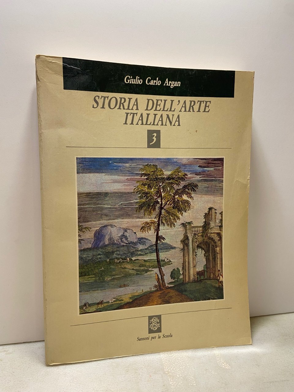 Argan,STORIA DELL’ARTE ITALIANA v. 3 Da Michelangiolo al Futurismo,Sansoni 1989 | Immagine principale
