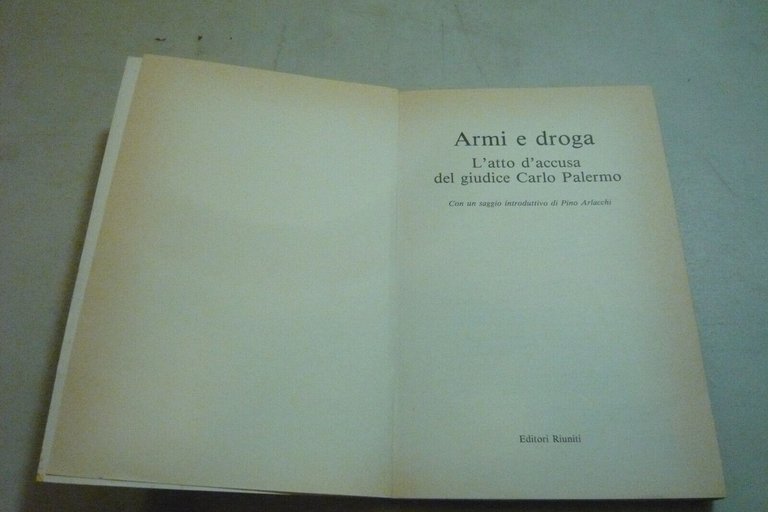ARMI E DROGA,Roma, 1988[inchiesta