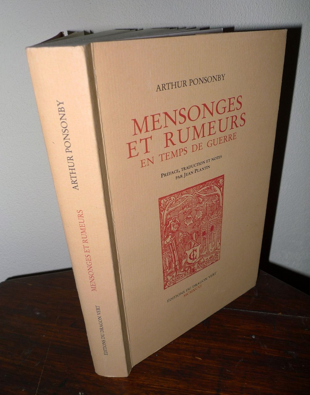 Arthur Ponsonby,MENSONGES ET RUMEURS EN TEMPS DE GUERRE,1996[storia,revisionismo