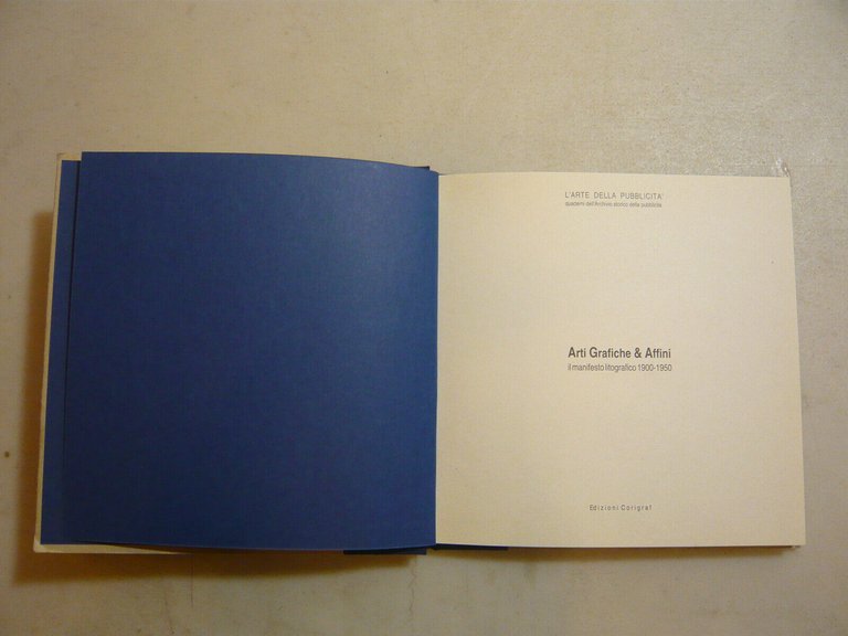 ARTI GRAFICHE & AFFINI.Il manifesto litografico 1900-1950,Corigraf 1996