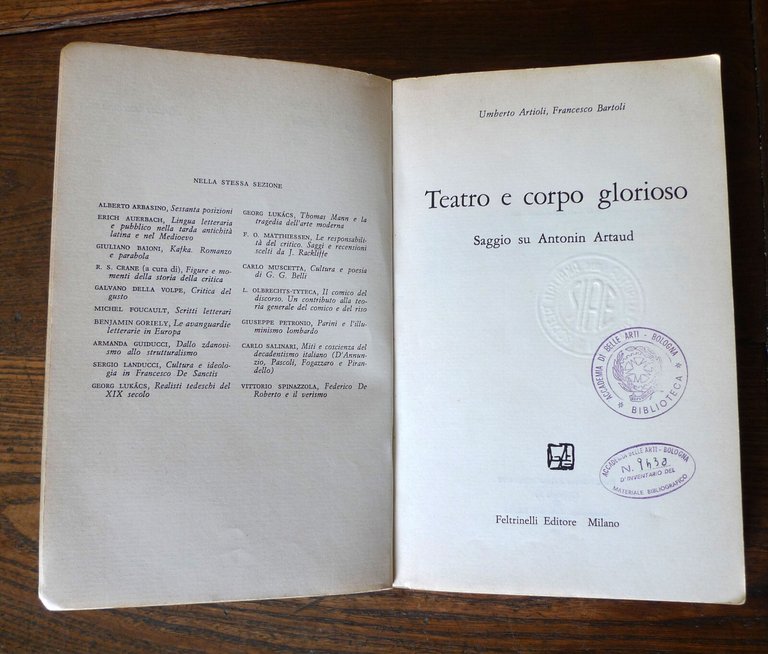 Artioli/Bartoli,TEATRO E CORPO GLORIOSO.Saggio su Antonin Artaud,'78 Feltrinelli