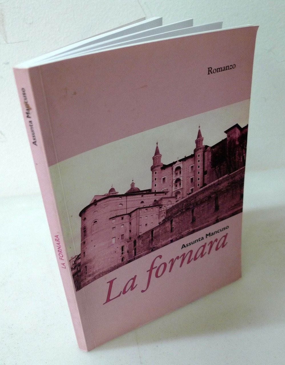 Assunta Mancuso,LA FORNARA,2000 Ed.Associati I^ed[narrativa contemporanea