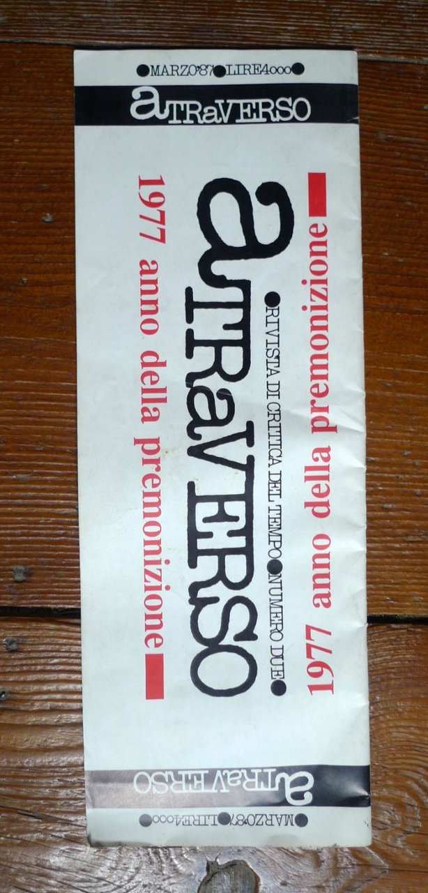 aTRAVERSO 2 Mar.1987.RIVISTA DI CRITICA DEL TEMPO[Bologna,Bifo,Scalzone,1977 | Immagine principale