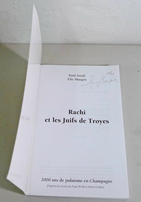 Attali/Margen,RACHI ET LES JUIFS DE TROYES 1040-1105[Judaisme,storia ebraismo
