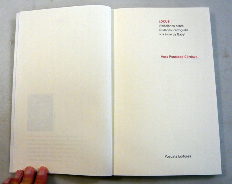 Aura Penelope Cordova,LOCUS,2013 Posdata[ciudades,cartografia,torre de Babel