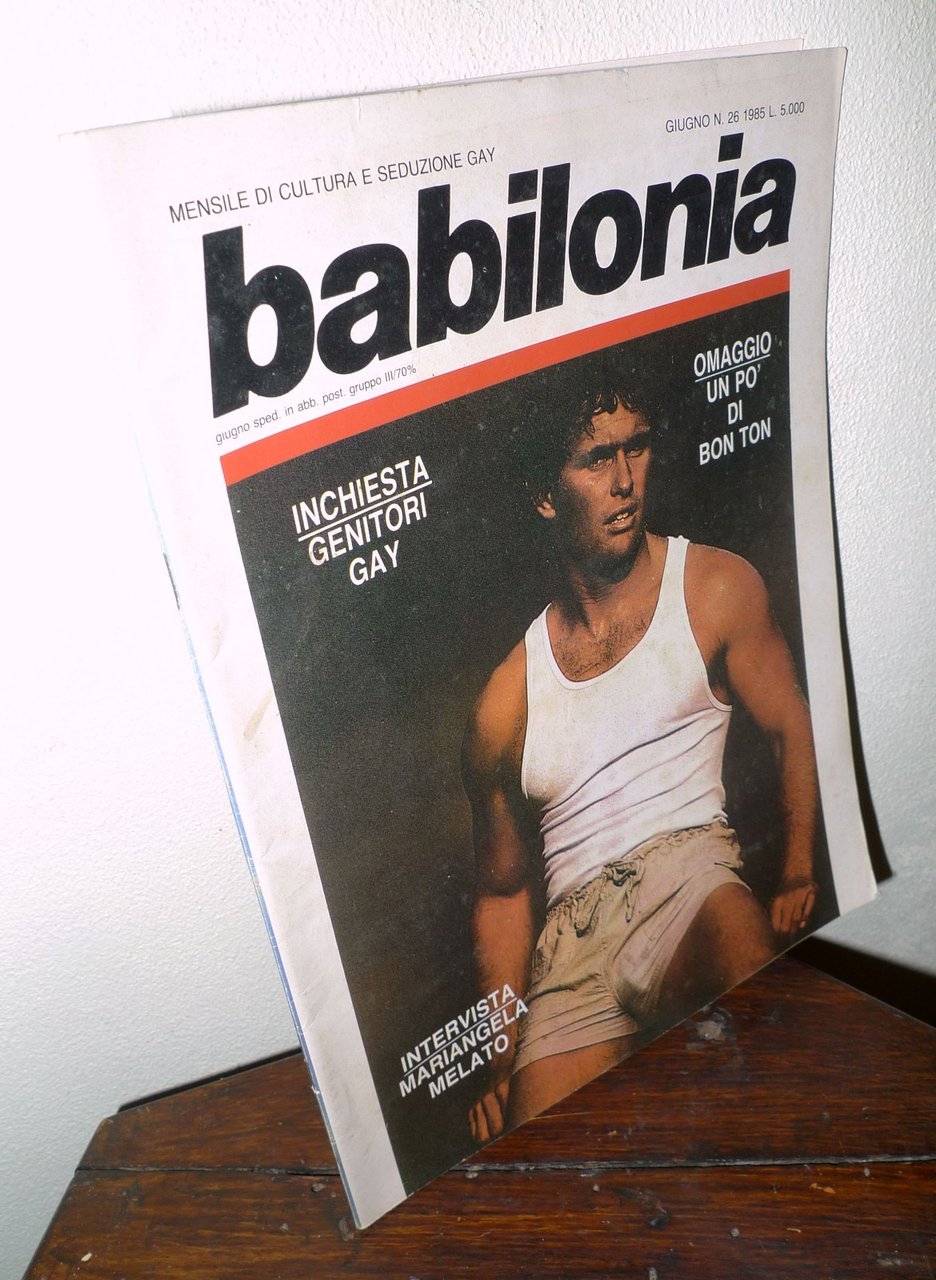 BABILONIA n.26 Giugno 1985.MENSILE DI CULTURA E SEDUZIONE GAY[Mariangela Melato | Immagine principale