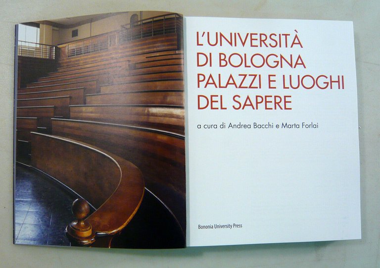 Bacchi/Forlai,L’UNIVERSITÀ DI BOLOGNA.PALAZZI E LUOGHI DEL SAPERE[architettura