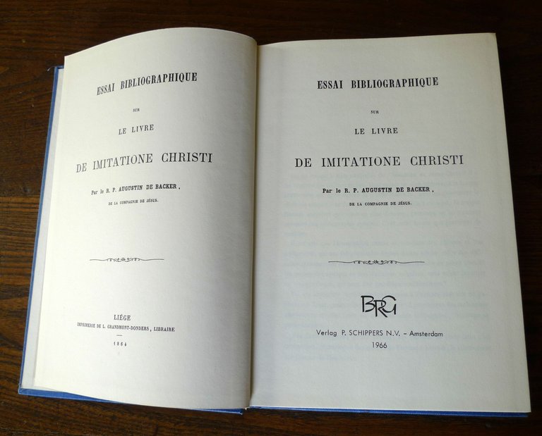 Backer,ESSAI BIBLIOGRAPHIQUE SUR LE LIVRE DE IMITATIONE CHRISTI,1966[anastatica