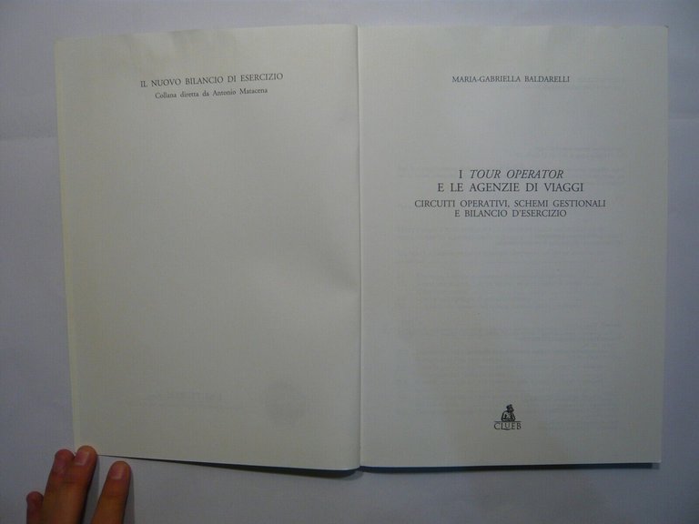 Baldarelli,I TOUR OPERATOR E LE AGENZIE DI VIAGGI,2000 Clueb[contabilità turismo