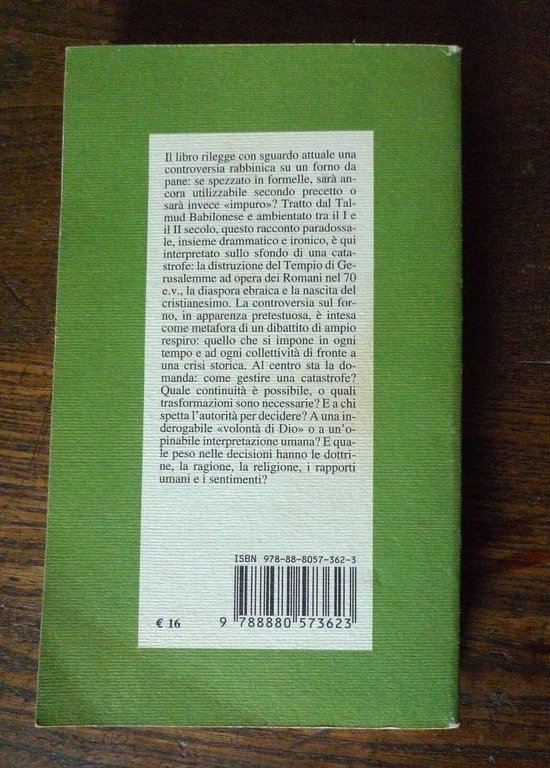 Bali,IL FORNO DI AKHNAI.UNA DISCUSSIONE TALMUDICA SULLA CATASTROFE,2010[ebraismo
