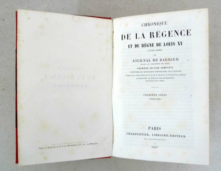 Barbier,CHRONIQUE DE LA REGENCE ET DU REGNE DE LOUIS XV,1857[storia …