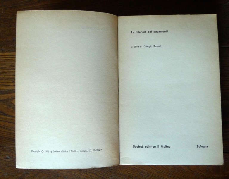 Basevi,LA BILANCIA DEI PAGAMENTI,1971 il Mulino[ECONOMIA