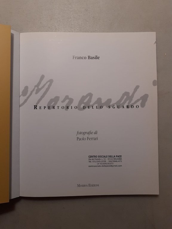 Basile,MORANDI REPERTORIO DELLO SGUARDO,Fotografie di Paolo Ferrari,2009