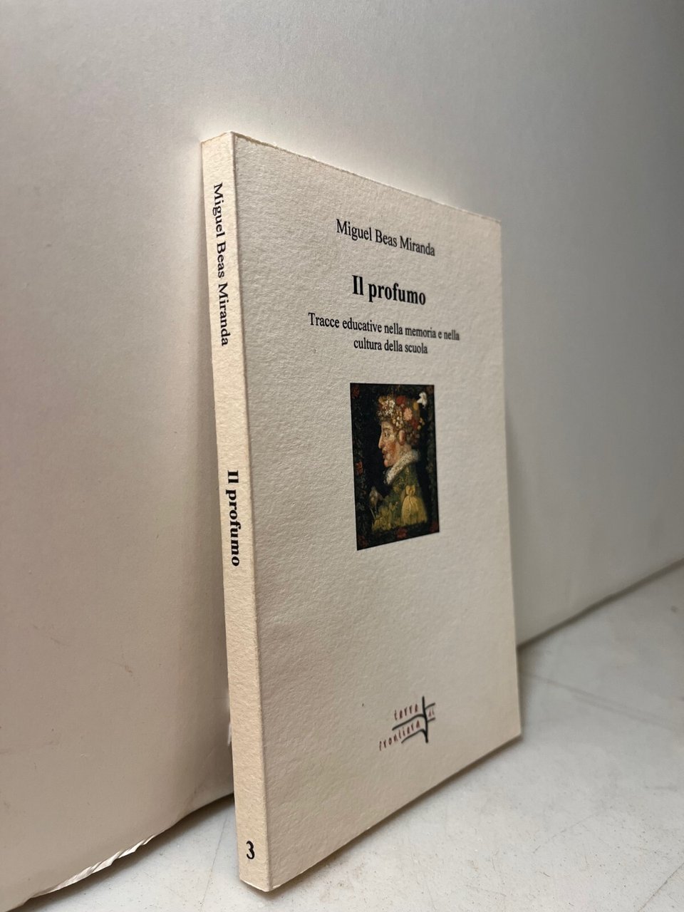 Beas Miranda,IL PROFUMO.Tracce educative nella memoria e nella cultura,2014