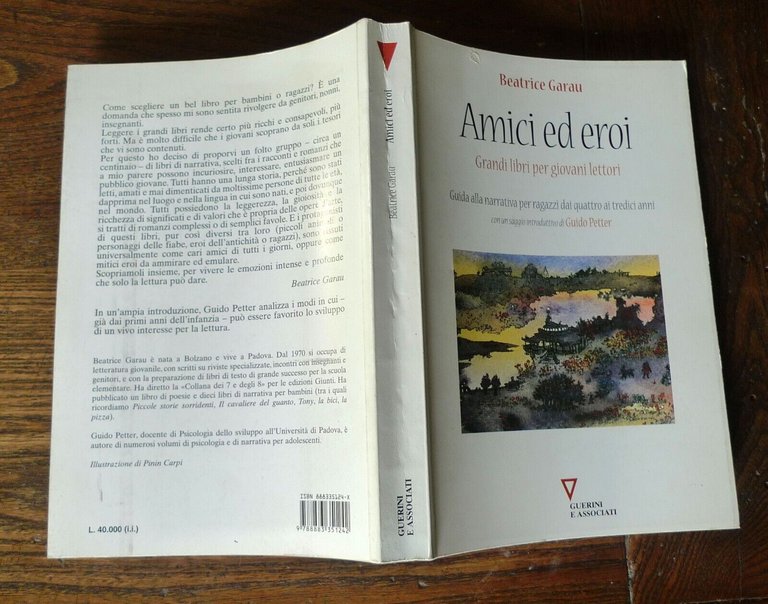 Beatrice Garau,AMICI ED EROI.Guida alla narrativa per ragazzi,2000 Guerini