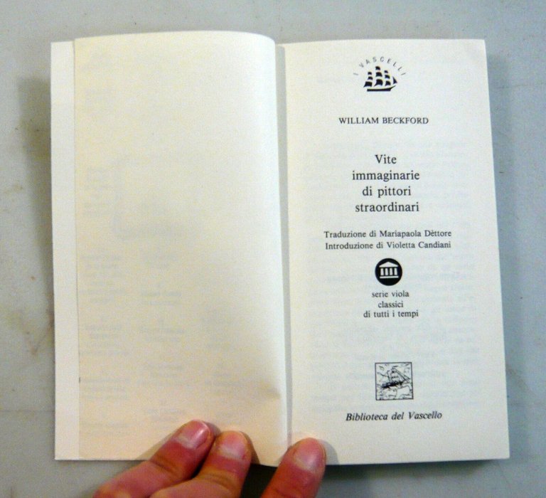 Beckford,VITE IMMAGINARIE DI PITTORI STRAORDINARI,1994 Biblioteca del vascello