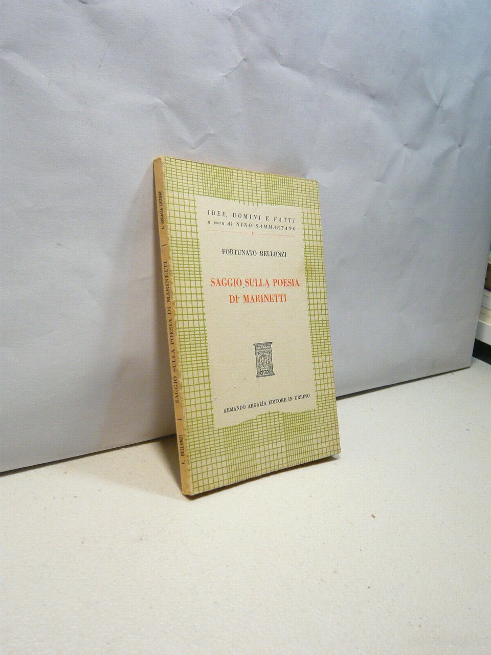 Bellonzi, SAGGIO SULLA POESIA DI MARINETTI, Argalia 1943[futurismo